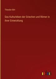 Cover von Das Kulturleben der Griechen und Römer in ihrer Entwicklung