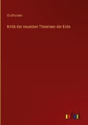 Cover von Kritik der neuesten Theorieen der Erde