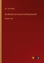 Cover von Die Botanik als inductive Wissenschaft
