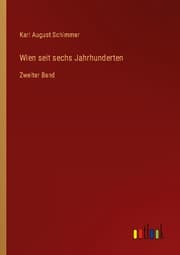 Cover von Wien seit sechs Jahrhunderten
