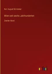 Cover von Wien seit sechs Jahrhunderten