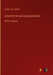 Cover von Zeitschrift für das Gymnasial-Wesen
