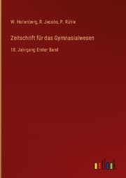 Cover von Zeitschrift für das Gymnasialwesen