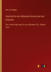 Cover von Geschichte der bildenden Künste bei den Griechen