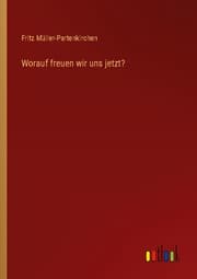 Cover von Worauf freuen wir uns jetzt?