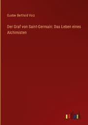 Cover von Der Graf von Saint-Germain: Das Leben eines Alchimisten