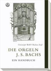 Cover von Die Orgeln J. S. Bachs