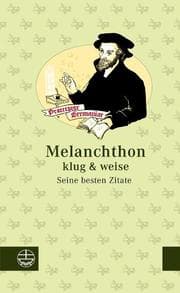 Cover von Melanchthon klug & weise