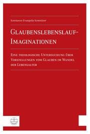 Cover von Glaubenslebenslauf-Imaginationen