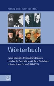 Cover von Wörterbuch zu den bilateralen Theologischen Dialogen zwischen der Evangelischen Kirche in Deutschland und orthodoxen Kirchen (1959-2013)