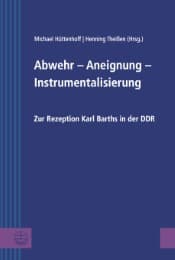 Cover von Abwehr - Aneignung - Instrumentalisierung