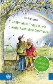 Cover von 'E Laabn uhne Fraad is wie e weite Raas uhne Gasthaus'