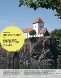 Cover von Orte der Reformation - Zwischen Pleiße und Mulde