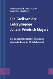 Cover von Die Greifswalder Lehrsynagoge Johann Friedrich Mayers