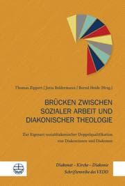 Cover von Brücken zwischen sozialer Arbeit und diakonischer Theologie