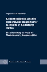 Cover von Kindertheologisch-sensitive Responsivität pädagogischer Fachkräfte in Kindertagesstätten