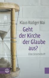 Cover von Geht der Kirche der Glaube aus?