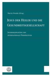 Cover von Jesus der Heiler und die Gesundheitsgesellschaft