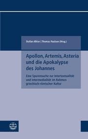 Cover von Apollon, Artemis, Asteria und die Apokalypse des Johannes