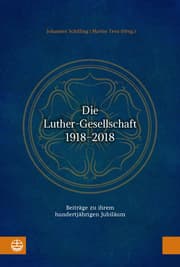 Cover von Die Luther-Gesellschaft 1918-2018