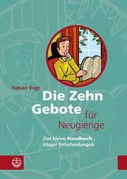 Cover von Die Zehn Gebote für Neugierige