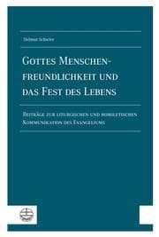 Cover von Gottes Menschenfreundlichkeit und das Fest des Lebens