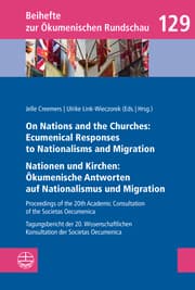 Cover von On Nations and the Churches: Ecumenical Responses to Nationalisms and Migration / Nationen und Kirchen: Ökumenische Antworten auf Nationalismus und Migration
