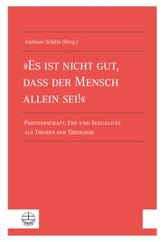 Cover von 'Es ist nicht gut, dass der Mensch allein sei!'