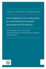 Cover von Gottesdienste und Andachten in ausgewählten Feldern diakonischen Handelns