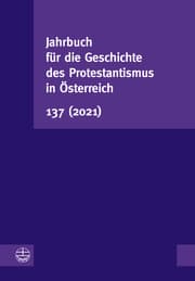 Cover von Jahrbuch für die Geschichte des Protestantismus in Österreich 137 (2021)