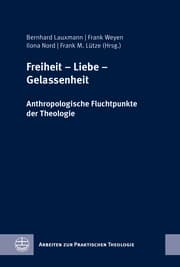 Cover von Freiheit - Liebe - Gelassenheit