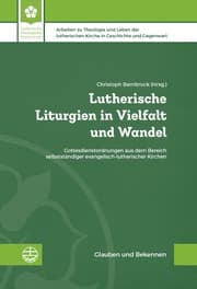 Cover von Lutherische Liturgien in Vielfalt und Wandel