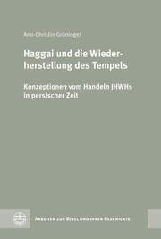 Cover von Haggai und die Wiederherstellung des Tempels