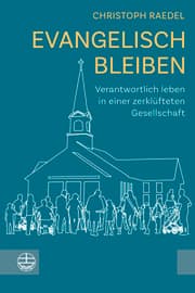 Cover von Evangelisch bleiben