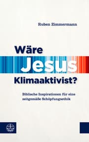 Cover von Wäre Jesus Klimaaktivist?