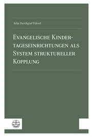 Cover von Evangelische Kindertageseinrichtungen als System struktureller Kopplung