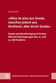 Cover von 'Alles ist also aus Gnade, manches jedoch aus Verdienst, aber durch Gnade'