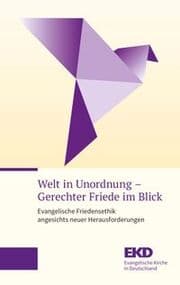 Cover von Welt in Unordnung - Gerechter Friede im Blick
