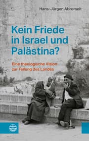 Cover von Kein Friede in Israel und Palästina?