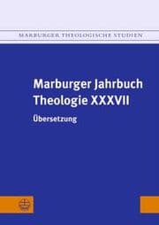 Cover von Marburger Jahrbuch Theologie XXXVII