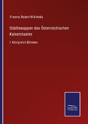 Cover von Städtewappen des Österreichischen Kaiserstaates