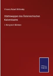 Cover von Städtewappen des Österreichischen Kaiserstaates