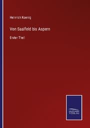 Cover von Von Saalfeld bis Aspern