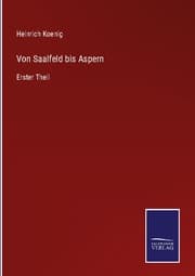 Cover von Von Saalfeld bis Aspern