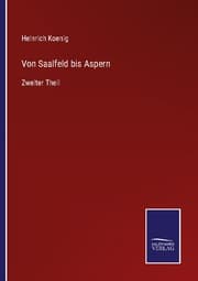 Cover von Von Saalfeld bis Aspern