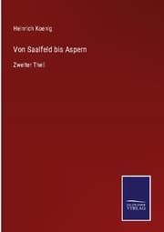 Cover von Von Saalfeld bis Aspern