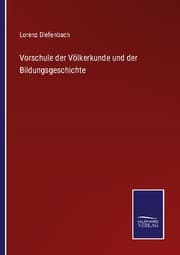 Cover von Vorschule der Völkerkunde und der Bildungsgeschichte