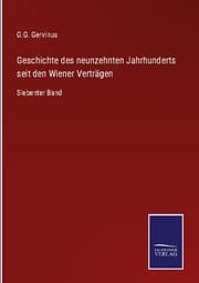 Cover von Geschichte des neunzehnten Jahrhunderts seit den Wiener Verträgen