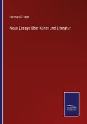 Cover von Neue Essays über Kunst und Literatur