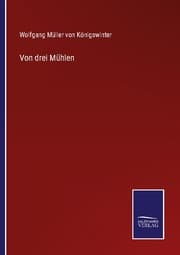 Cover von Von drei Mühlen